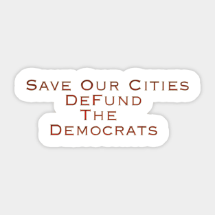 Save Our Cities Sticker